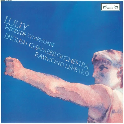 Lully: Pièces de symphonie 专辑 Christoph Willibald Von Gluck/Raymond Leppard