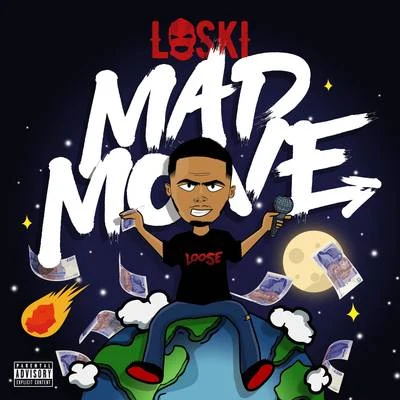 Mad Move 專輯 Loski