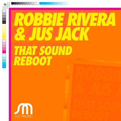 That Sound Reboot 專輯 Robbie Rivera