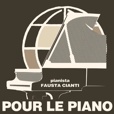 Pour Le Piano (feat. Fausta Cianti) 专辑 Fabio Borgazzi/Antonio Arena