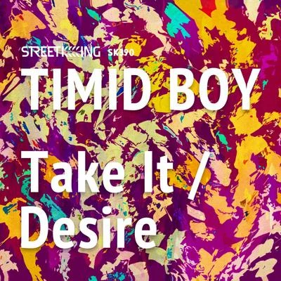 Take ItDesire 專輯 Timid Boy/Marwan Sabb