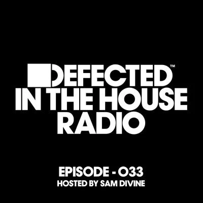 Defected In The House Radio Show Episode 033 (hosted by Sam Divine) [Mixed] 專輯 Red Rackem