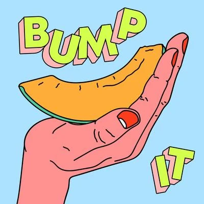 Bump It 專輯 REMMI