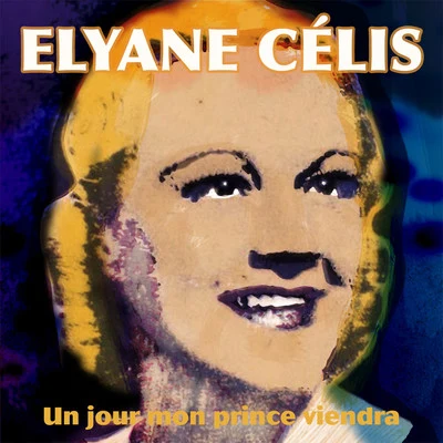 Un jour mon prince viendra 專輯 Elyane Celis