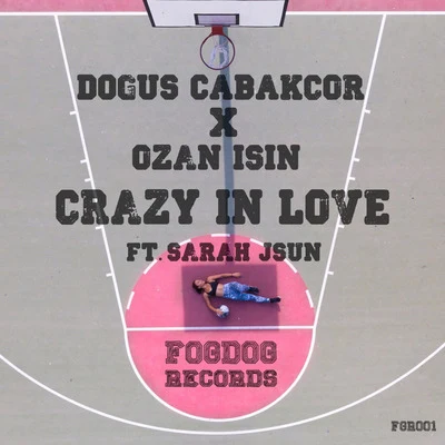 Dogus CabakcorYalın Crazy in Love