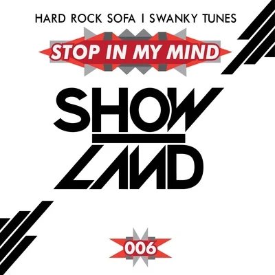 Stop In My Mind 专辑 Hard Rock Sofa