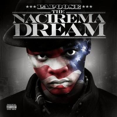 The Nacirema Dream 專輯 Papoose