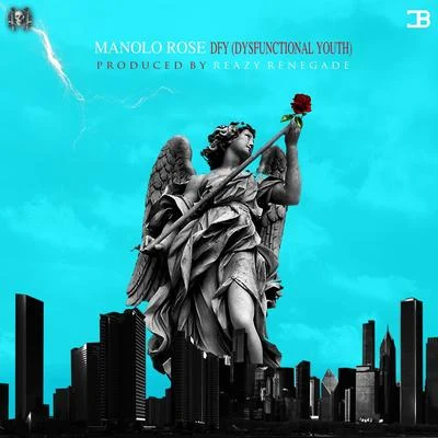 DFY (Dysfunctional Youth) 專輯 Manolo Rose/183rd