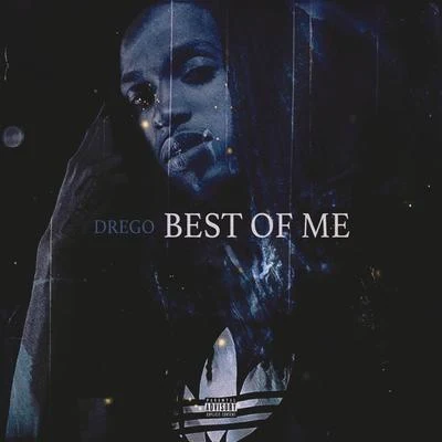 Best of Me 專輯 Drego