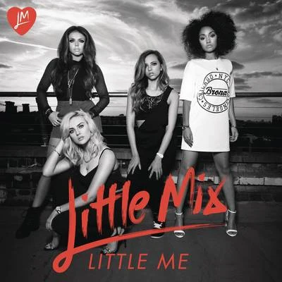 Little Me (Remixes) 專輯 Little Mix