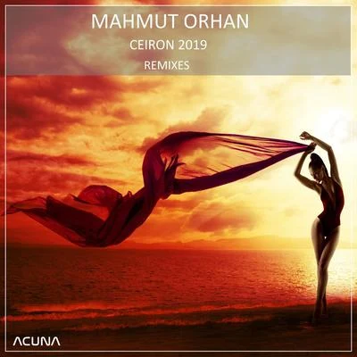 Ceiron 2019 (Remixes) 專輯 Mahmut Orhan