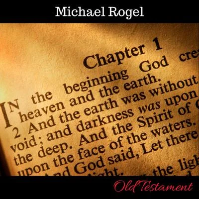 Old Testament 專輯 Michael Rogel