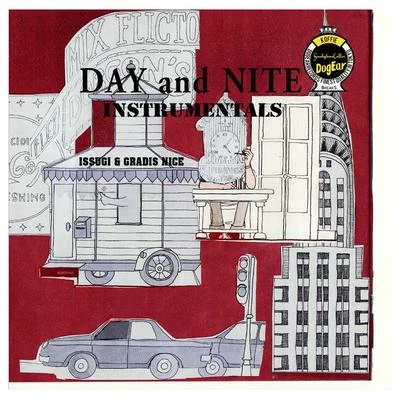 DAY and NITE-Instrumentals 专辑 ISSUGI/仙人掌