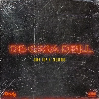 DB Casa Drill 專輯 Casanova/PIZZA GIRL/Kevin Johnson/Quintino & Blasterjaxx/Delta Queens