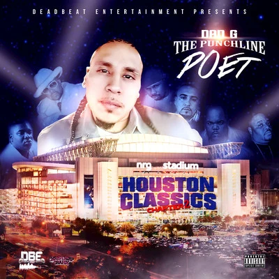 Houston Classic&#x27;s, Ch. 2 (Slowed & Chopped) 专辑 Dan G The Punchline Poet/DJ Red