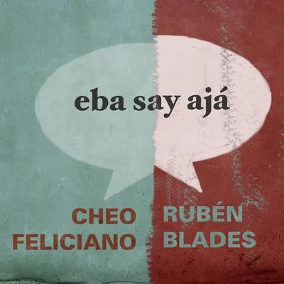 Eba Say Ajá 专辑 Rubén Blades