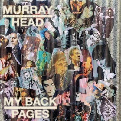 My Back Pages 专辑 Murray Head