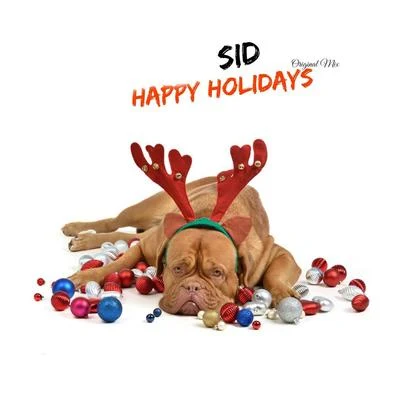 Happy Holidays (Original Mix) 專輯 SID/Maurício DTS/Jhony MC/Xamã