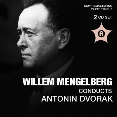 DVOŘÁK, A.: Symphony No. 9, From the New WorldCello Concerto, Op. 104Violin Concerto, Op. 53 (Gendron, Neuss, Mengelberg) (1940, 1944) 專輯 Willem Mengelberg