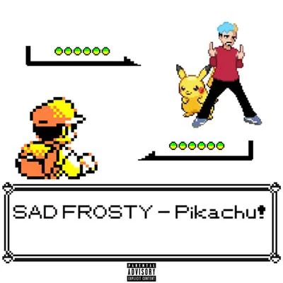 Pikachu! 专辑 Quadeca/sad frosty