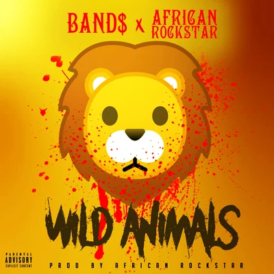 Wild Animals (feat. African Rockstar) 專輯 Band$