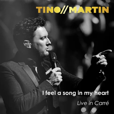 I feel a song in my heart(Live in Carré) 專輯 René Froger/Tino Martin