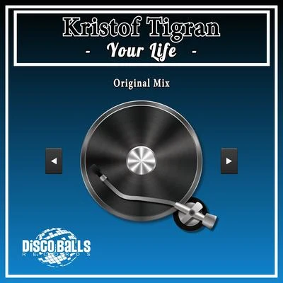 Your Life 專輯 Kristof Tigran/Laurent Simeca