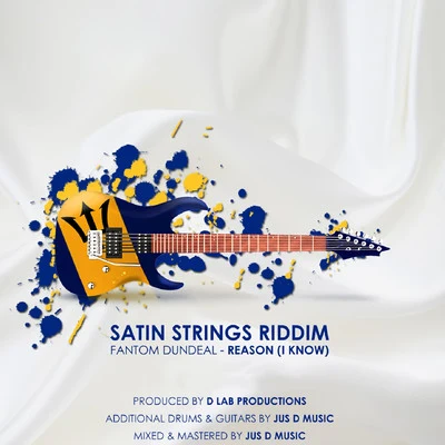 Reason (I Know) (Satin Strings Riddim) 专辑 Fantom DunDeal