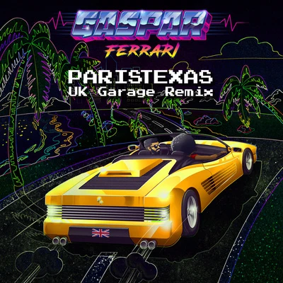 Ferrari (ParisTexas UK Garage Remix) 專輯 Castor/Pollux/Gaspar