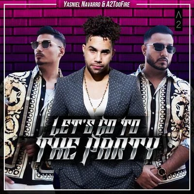 Lets Go to the Party 專輯 Yasniel Navarro