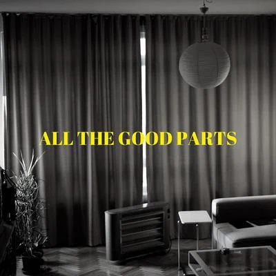 All the Good Parts 專輯 Tsutro/Bad Business