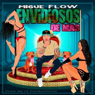 Envidiosos de Mas 专辑 Xtreme Flow/Migue Flow/Marlon J/Paola Duarte