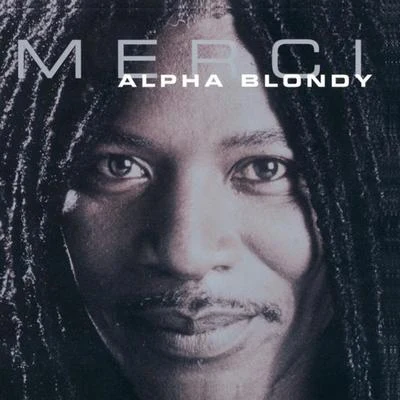 Merci 專輯 Alpha Blondy