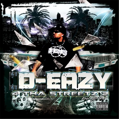 4 Tha Streetz, Pt. 2 (feat. Lil Pat) 专辑 D-Eazy/Phil