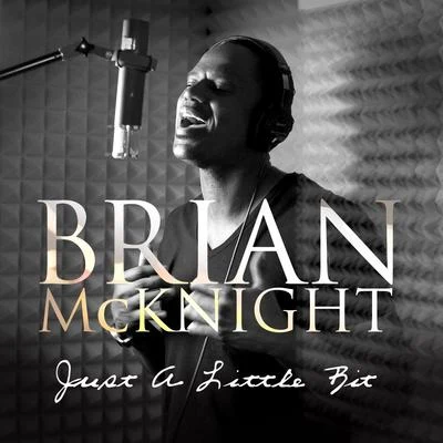 Justalittlebit 專輯 Brian McKnight