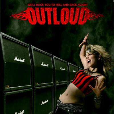 Outloud Well Rock You to Hell and Back Again!