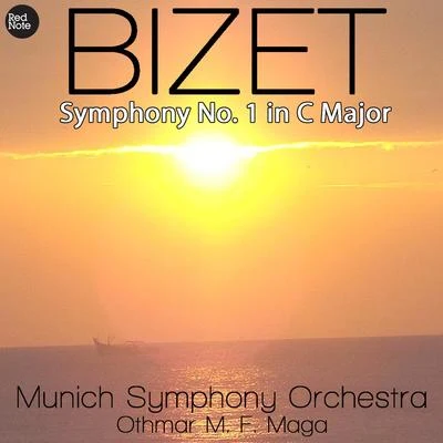 Bizet: Symphony No. 1 in C Major 專輯 Munich Symphony Orchestra