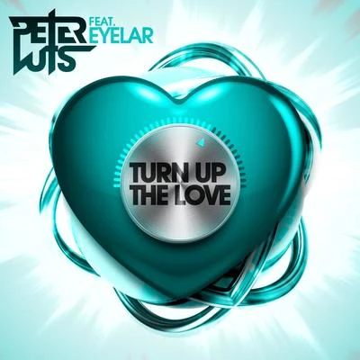 Turn Up the Love 專輯 Peter Luts