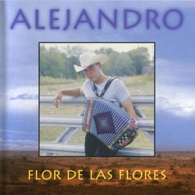 Flor de las Flores 專輯 Alejandro/NAZEN