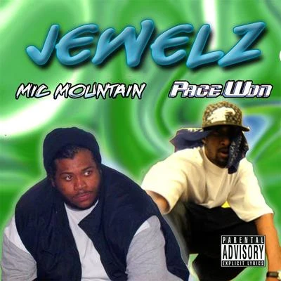 Jewelz (feat. Pace Won) 專輯 Pace Won/Lin Que/Big OOH/Fatha Ramzee/Shadokat