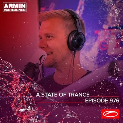 ASOT 976 - A State Of Trance Episode 976 專輯 Armin van Buuren ASOT Radio