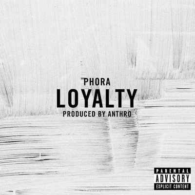 Loyalty 專輯 Destiny Rogers/Phora