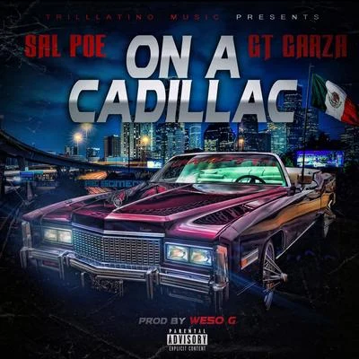 Sal PoeBig KreeMicrowave Rollie On A Cadillac (feat. GT Garza)