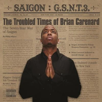 GSNT 3: The troubled times of Brian Carenard 專輯 Saigon