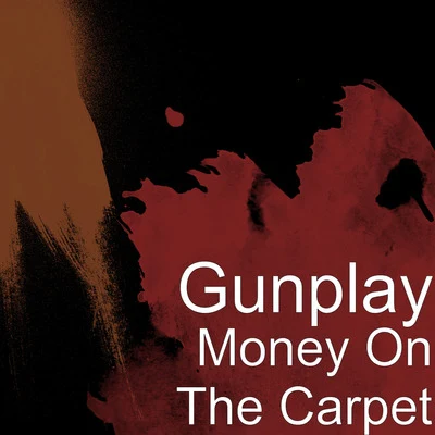 Money on the Carpet 專輯 7th Ward Shorty/Gunplay