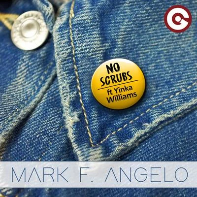 No Scrubs 專輯 Mark F. Angelo/Eric Lumiere