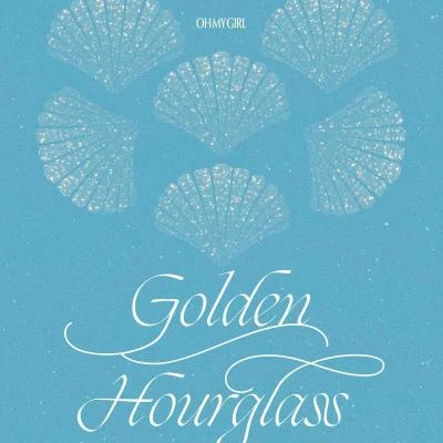 Golden Hourglass 专辑 OH MY GIRL