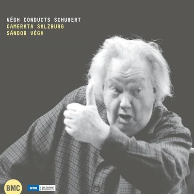 Schubert: Végh Conducts Schubert 專輯 Sandor Vegh/Cologne Gürzenich Orchestra/Cologne West German Radio Orchestra/Cologne West German Radio Chorus/Petersen Quartet