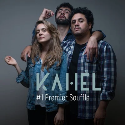 #1 Premier Souffle 專輯 KAHEL/KANT