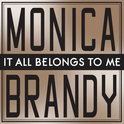 It All Belongs To Me 專輯 Dem Franchize Boyz/Monica